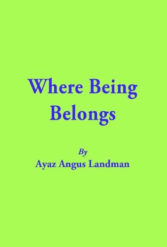 Where Being Belongs