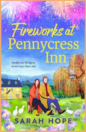 Fireworks at Pennycress Inn: A heartwarming autumn escape filled with pumpkin spice and second chances from Sarah Hope