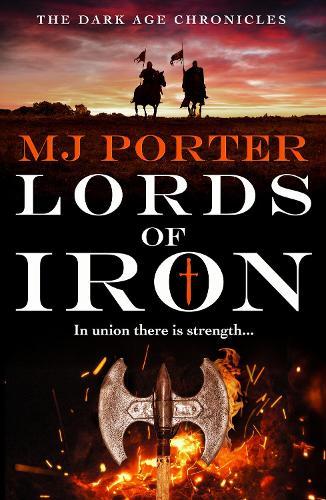Lords of Iron: A BRAND NEW thrilling historical adventure from MJ Porter