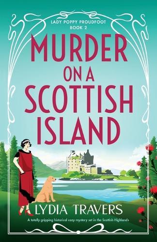 Murder on a Scottish Island: A totally gripping historical cozy mystery set in the Scottish Highlands