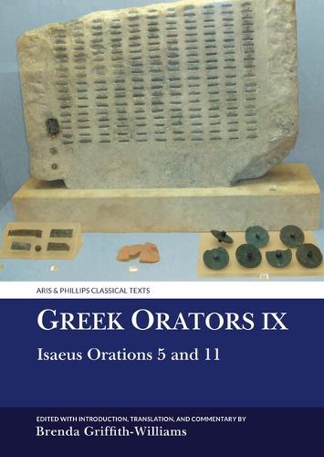 Greek Orators IX: Isaeus Orations 5 and 11