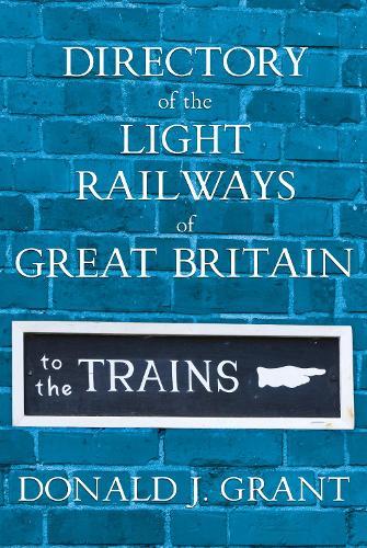 Directory of the Light Railways of Great Britain