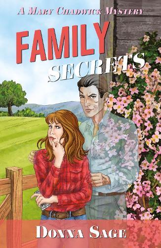Family Secrets: A Mary Chadwick Mystery