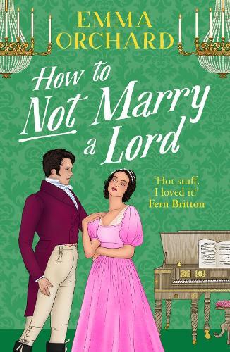 How to Not Marry a Lord: A BRAND NEW spicy Regency romance for Bridgerton fans in 2026