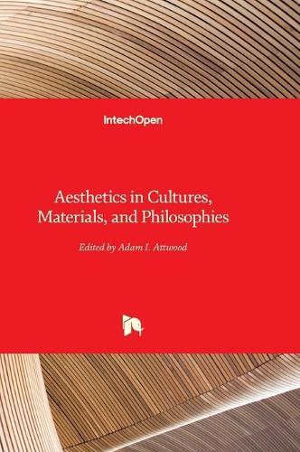 Aesthetics in Cultures, Materials, and Philosophies