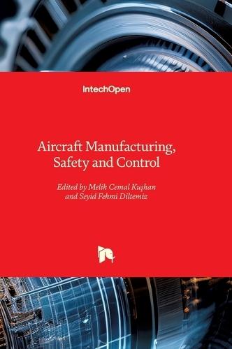 Aircraft Manufacturing, Safety and Control