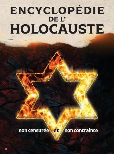 Encyclopédie de l'Holocauste (couleur): non censurée et non contrainte
