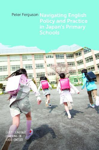 Navigating English Policy and Practice in Japan’s Primary Schools