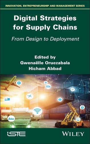 Digital Strategies for Supply Chains: From Design to Deployment