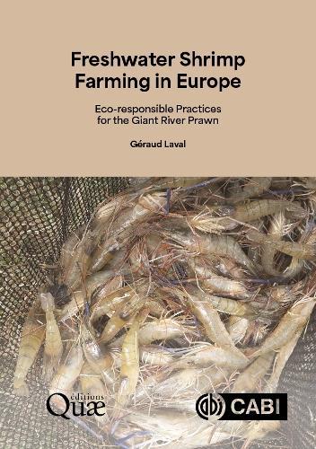 Freshwater Shrimp Farming in Europe: Eco-responsible Practices for the Giant River Prawn
