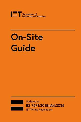 On-Site Guide (BS 7671:2018+A4:2026)