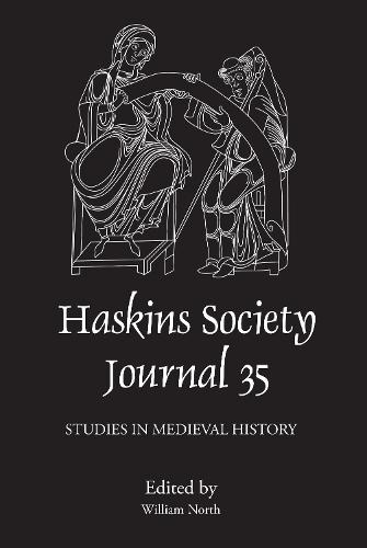 The Haskins Society Journal 35: 2023: Studies in Medieval History