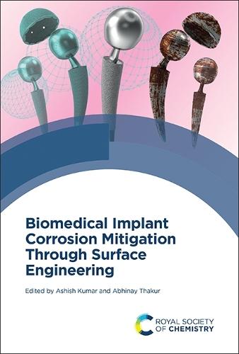 Biomedical Implant Corrosion Mitigation Through Surface Engineering