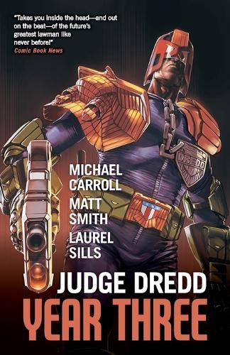 Judge Dredd Year Three