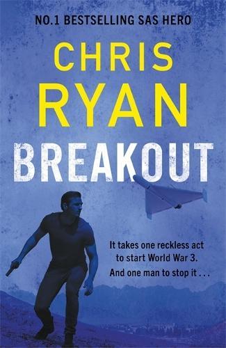 Breakout: The breakneck 2026 thriller from the no.1 bestselling SAS hero
