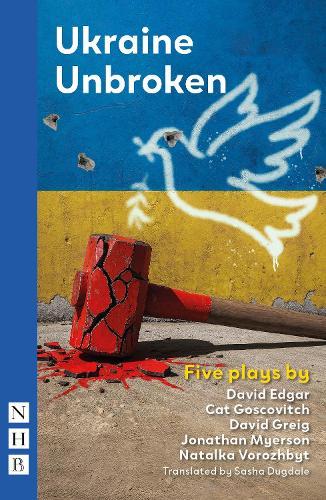 Ukraine Unbroken: Five Plays