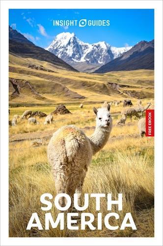 Insight Guides South America: Travel Guide with eBook