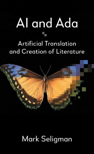 AI and Ada: Artificial Translation and Creation of Literature