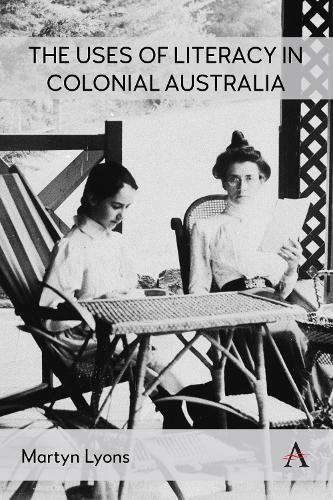 The Uses of Literacy in Colonial Australia