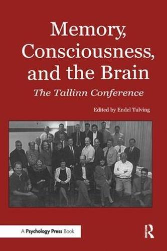 Memory, Consciousness and the Brain: The Tallinn Conference