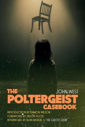 The Poltergeist Casebook