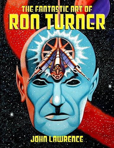 The Fantastic Art of Ron Turner