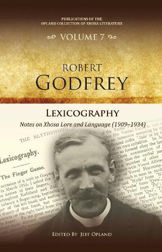 Lexicography: Notes on Xhosa lore and language (1909–1934)