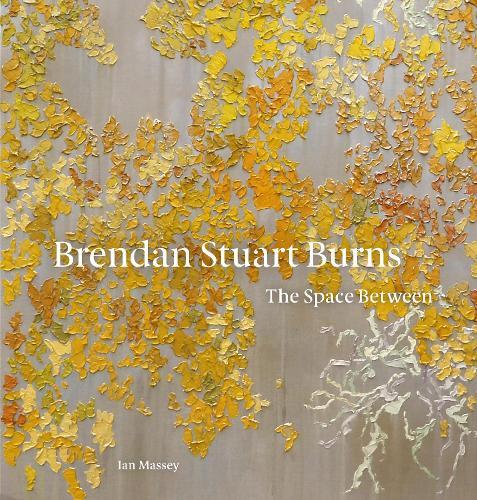 Brendan Stuart Burns: The Space Between