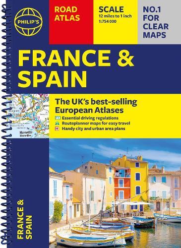 Philip's France and Spain Road Atlas: Covers the whole of France, Spain and Portugal, alongside Belgium, Andorra and Luxembourg