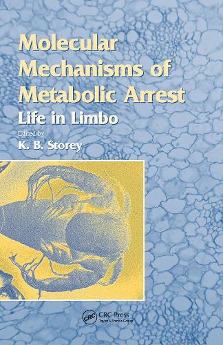 Molecular Mechanisms of Metabolic Arrest: Life in Limbo