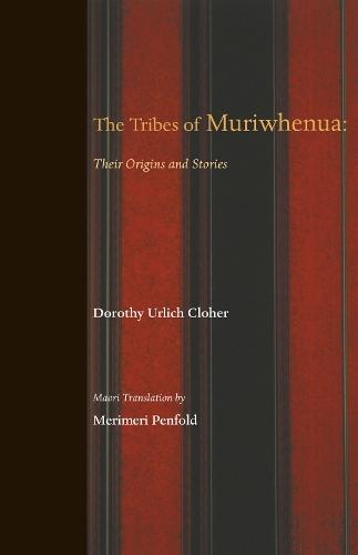 Tribes of Muriwhenua: Their Origins and Stories