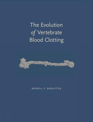 The Evolution of Vertebrate Blood Clotting