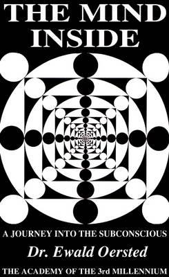 The Mind Inside: Journey into the Subconscious