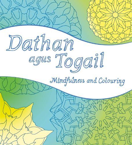 Dathan agus Togail: Mindfulness and Colouring