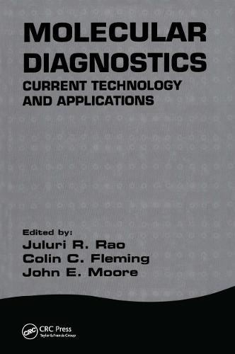 Molecular Diagnostics: Current Technology and Applications