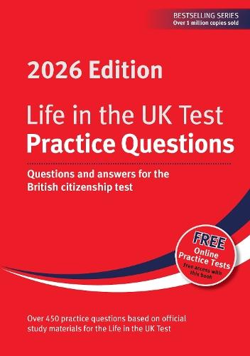 Life in the UK Test: Practice Questions 2026: Questions and answers for the British citizenship test