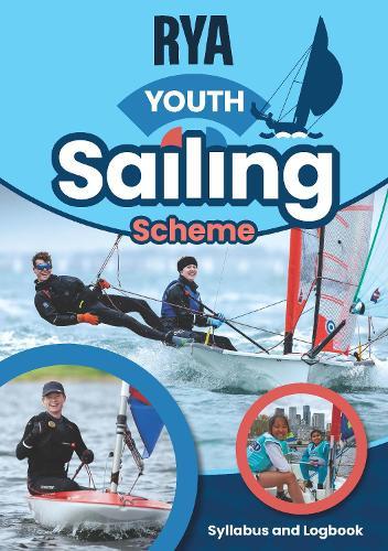 RYA Youth Sailing Scheme Syllabus and Logbook