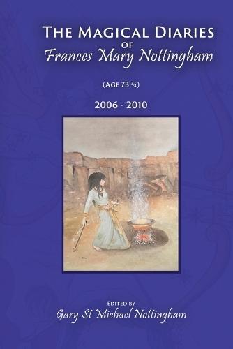 The Magical Diaries of Frances Mary Nottingham