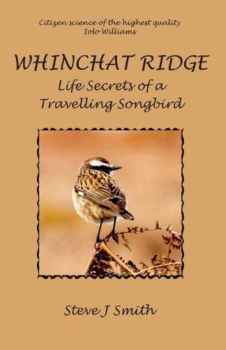 Whinchat Ridge: Life Secrets of a Travelling Songbird