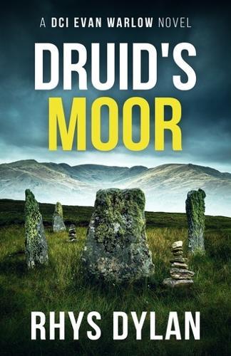 Druid's Moor: A DCI Evan Warlow Novel