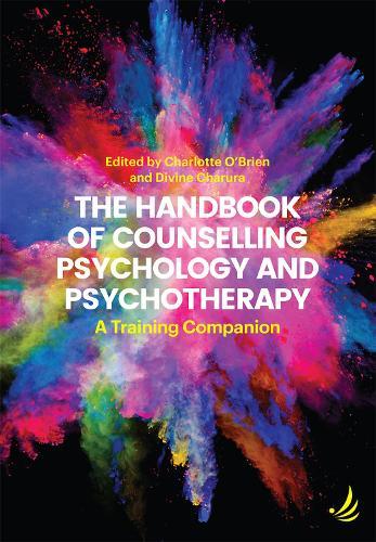 The Handbook of Counselling Psychology and Psychotherapy: A training companion