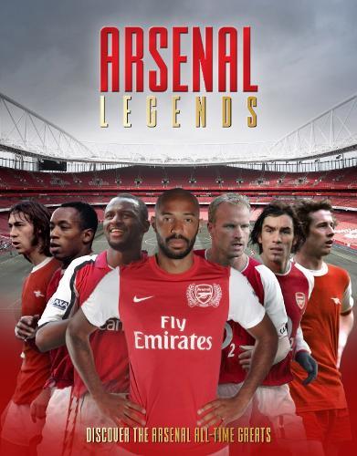 Arsenal Legends: Discover the Arsenal All-Time Greats