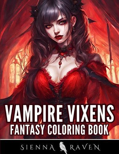 Vampire Vixens: Dark Fantasy Coloring Book for Adults