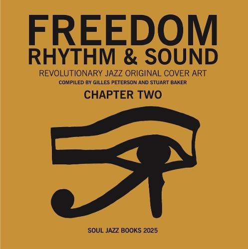 Freedom, Rhythm and Sound: Chapter Two: Revolutionary Jazz Original Cover Art 1965-83