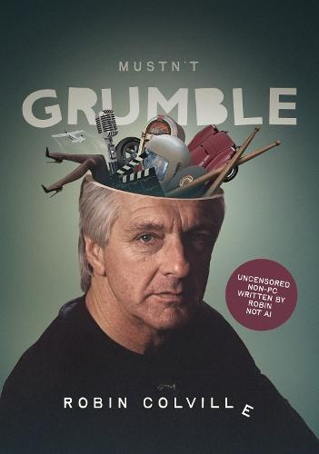 Mustn't Grumble: The life of a Grumbleweed