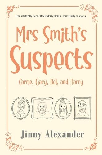 Carrie, Gary, Bel, and Harry: An English small town cozy mystery