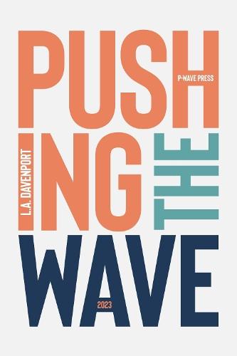 Pushing the Wave 2023