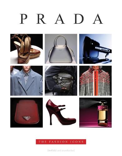 Prada: The Fashion Icons