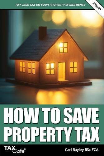How to Save Property Tax 2026/27
