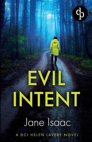Evil Intent: A completely gripping crime thriller
